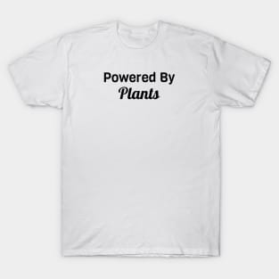 Powered By Plants T-Shirt